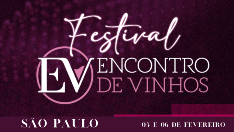 Festival Encontro de Vinhos – Março 2022