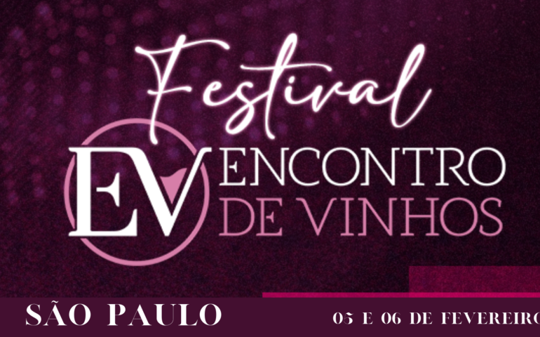 Festival Encontro de Vinhos – Março 2022